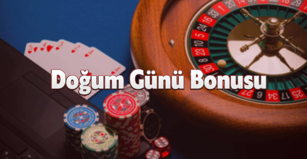 Doğum Günü Bonusu